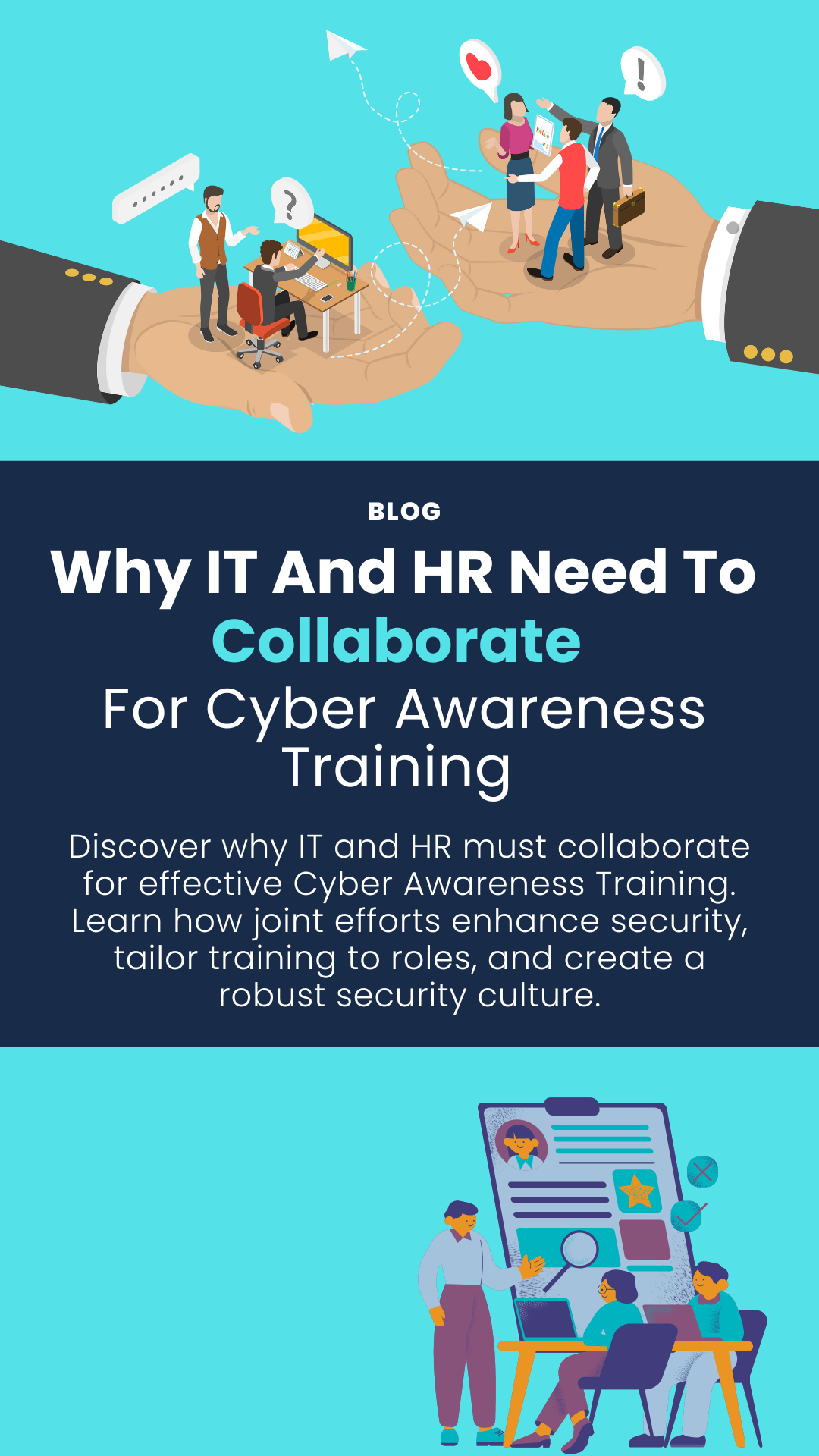 An image of the blog title which says 'Why IT and HR need to collab for Cyber Awareness Training'