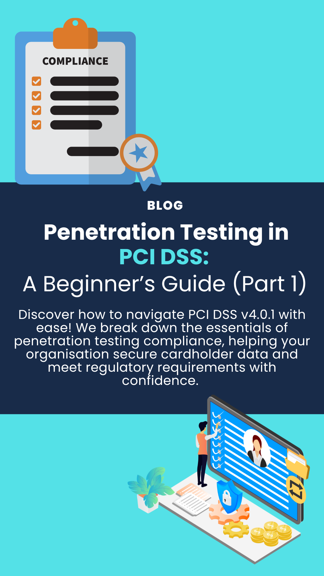 Penetration Testing for PCI DSS blog image, what are the requirements for it